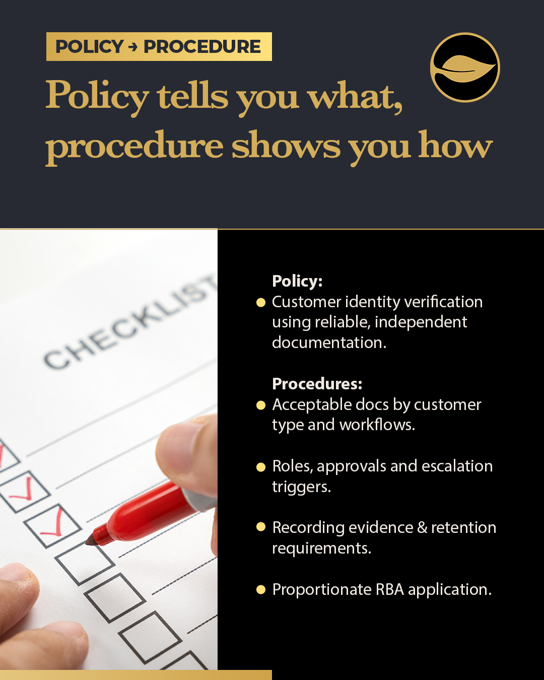 Post-3_12-Gold-LeafArtboard-3 Checklist showing the difference between high-level AML policy and granular procedural workflows.